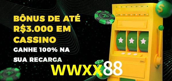 wwxx88 melhor bônus de depósito